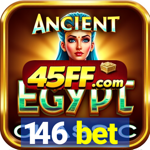 146 bet